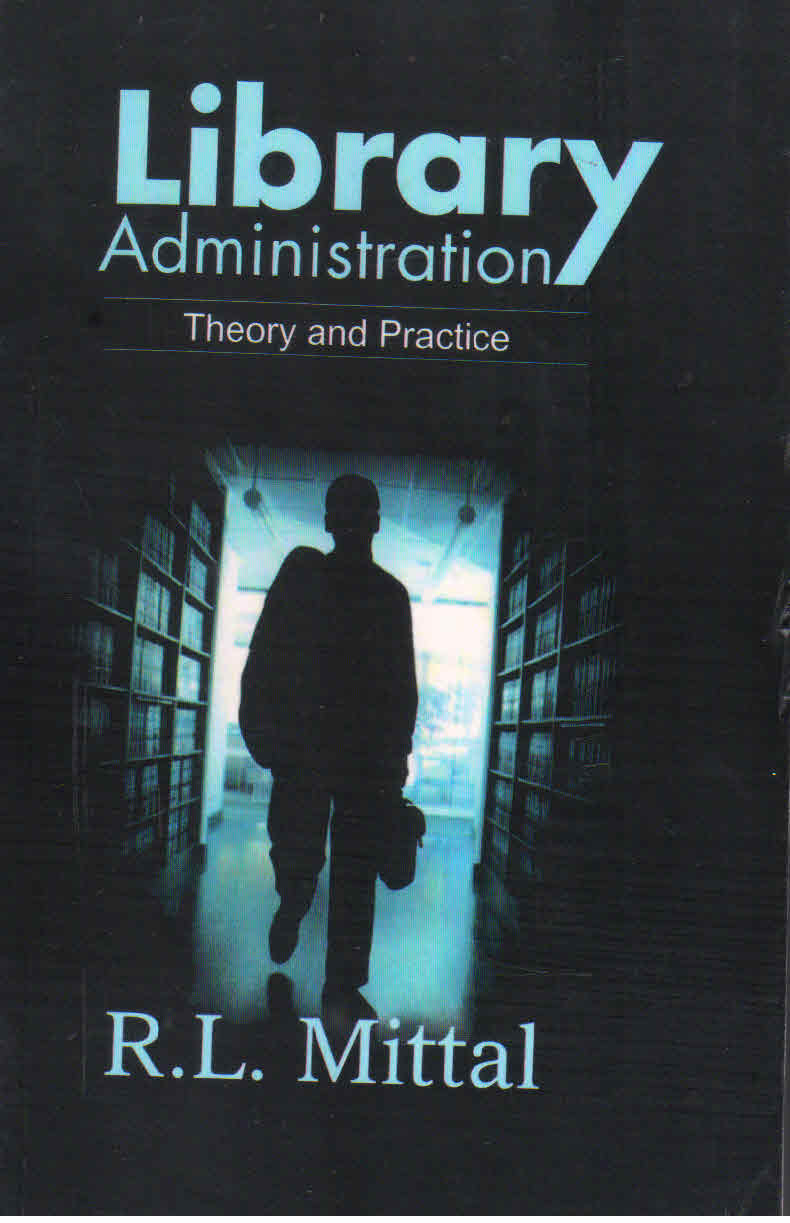 Library Administration: Theory & Practice