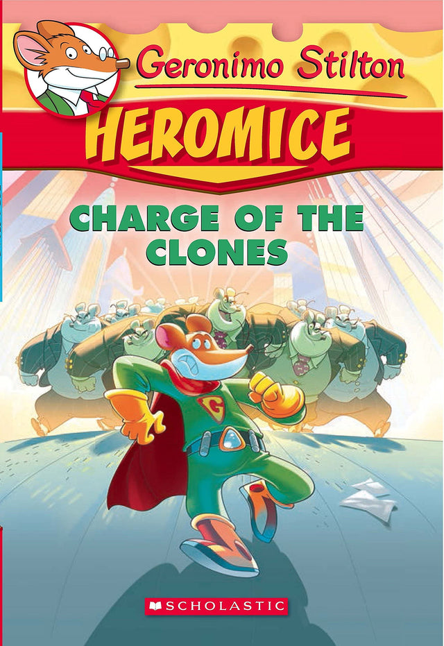 Geronimo Stilton - Heromice#08 Charge of the Clones - Retail Maharaj