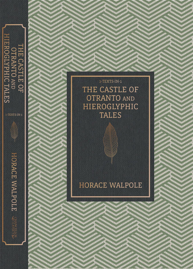 THE CASTLE OF OTRANTO AND HIEROGLYPHIC TALES - Retail Maharaj
