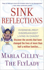 Sink Reflections: Overwhelmed? Disorganized? Living in Chaos? Discover the Secrets That Have Changed the Lives of More Than Half a Million Families... - Retail Maharaj