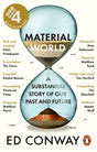 Material World: A Substantial Story of Our Past and Future - Retail Maharaj
