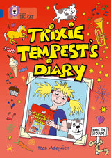 Trixie Tempest's Diary: Band 16/Sapphire (Collins Big Cat) - Retail Maharaj