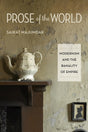 Prose of the World: Modernism and the Banality of Empire - Retail Maharaj