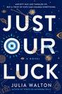 Just Our Luck - Retail Maharaj