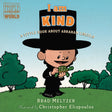 I AM KIND/ABRAHAM LINCOLN: A Little Book About Abraham Lincoln (Ordinary People Change the World) - Retail Maharaj