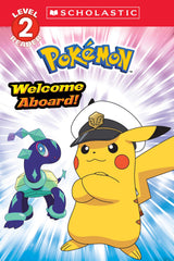 Welcome Aboard! (Pokémon: Scholastic Reader, Level 2) - Retail Maharaj