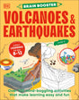 Brain Booster Volcanoes and Earthquakes: Over 100 Mind-Boggling Activities that Make Learning Easy and Fun - Retail Maharaj
