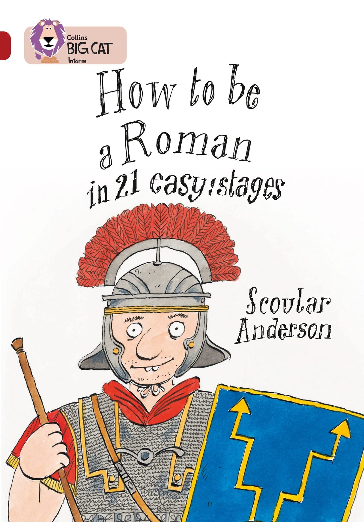 How to be a Roman: Band 14/Ruby (Collins Big Cat) - Retail Maharaj