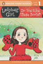 Do You Like These Boots? (Ladybug Girl) - Retail Maharaj