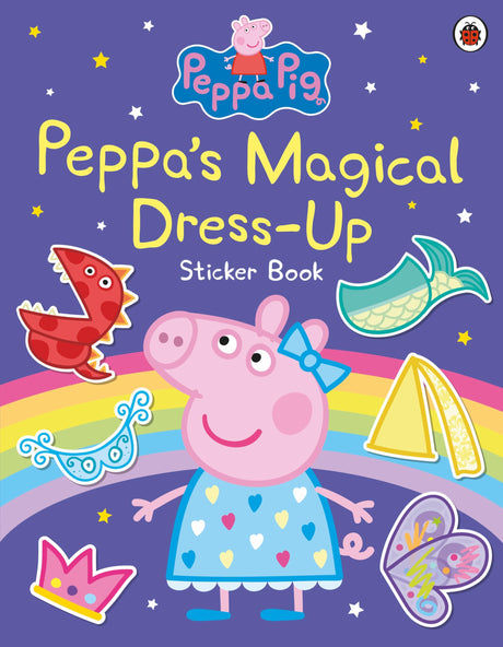 Peppa Pig: Peppa’s Magical Dress-Up Sticker Book - Retail Maharaj