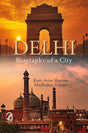 Delhi: Biography of a City - Retail Maharaj