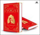 The Complete Book of Yoga: KARMA YOGA | BHAKTI YOGA | RĀJA YOGA | JNĀNA YOGA (Deluxe Silk Hardbound) - Retail Maharaj
