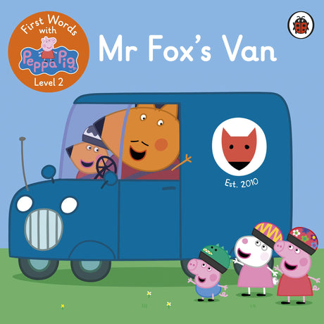 First Words with Peppa Level 2 - Mr Fox’s Van - Retail Maharaj