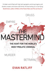 The Mastermind: The hunt for the World's most prolific criminal - Retail Maharaj