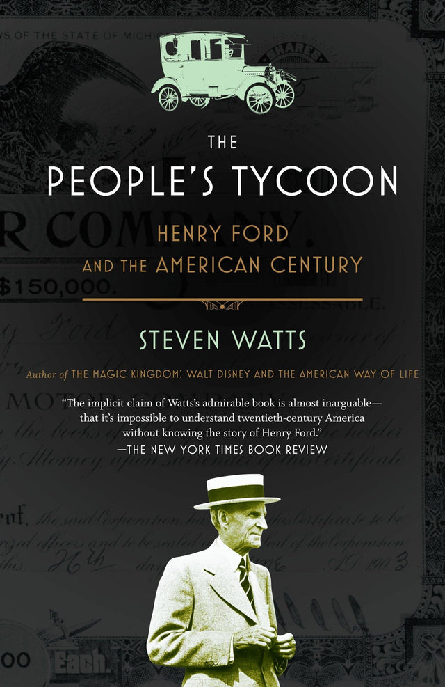 The People's Tycoon: Henry Ford and the American Century - Retail Maharaj