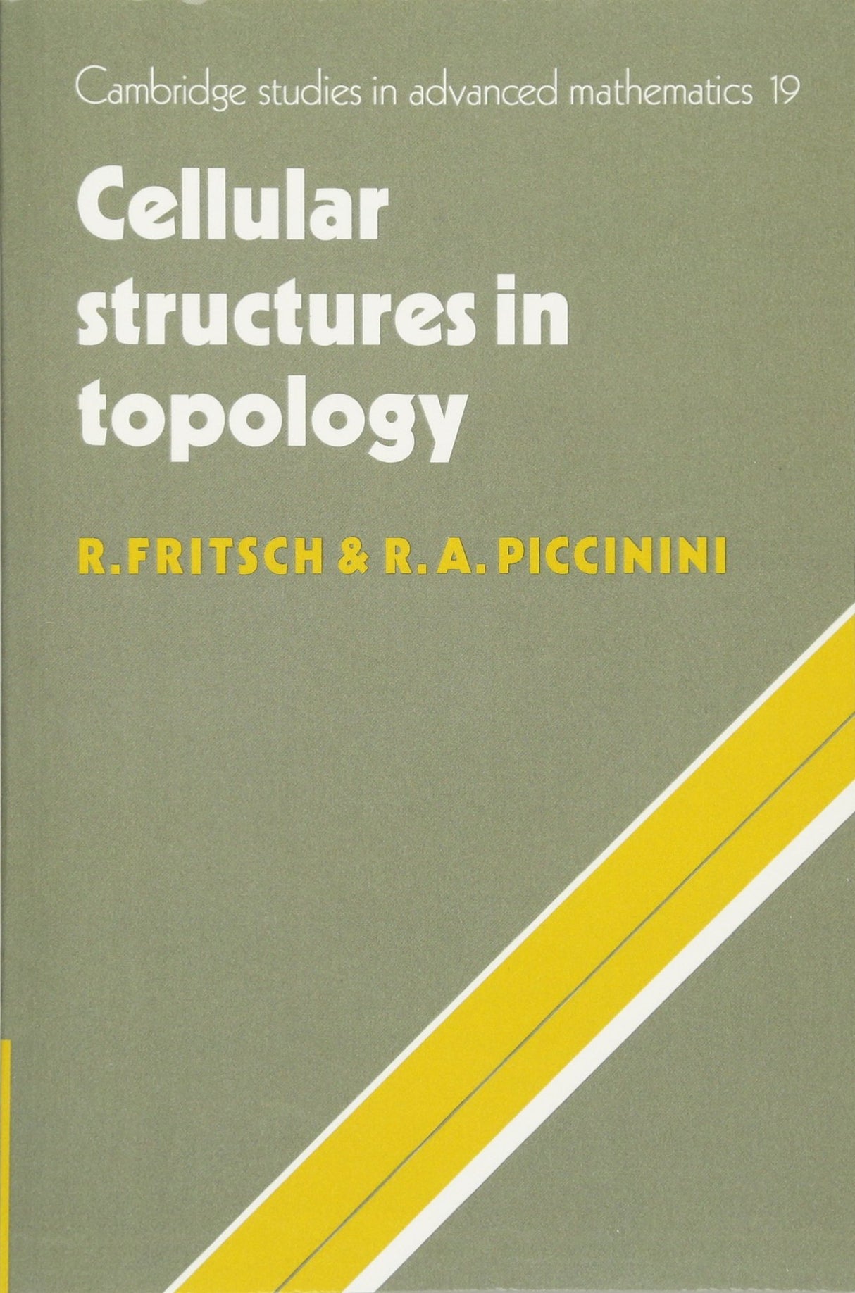 Cellular Structures in Topology: 19 (Cambridge Studies in Advanced Mathematics, 19) - Retail Maharaj