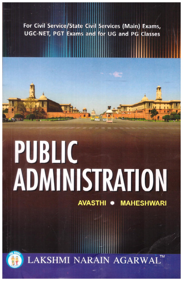Public Administration (For Civil Service/State Civil Services (Main) Exams, UGC-NET, PGT Exams and for UG and PG Classes of Various Universities - Retail Maharaj