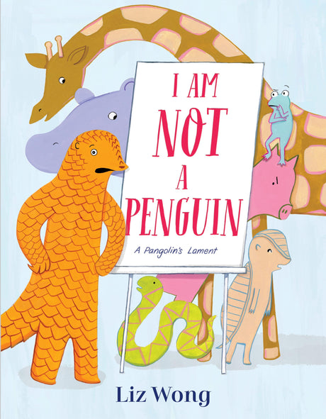 I Am Not a Penguin: A Pangolin's Lament - Retail Maharaj