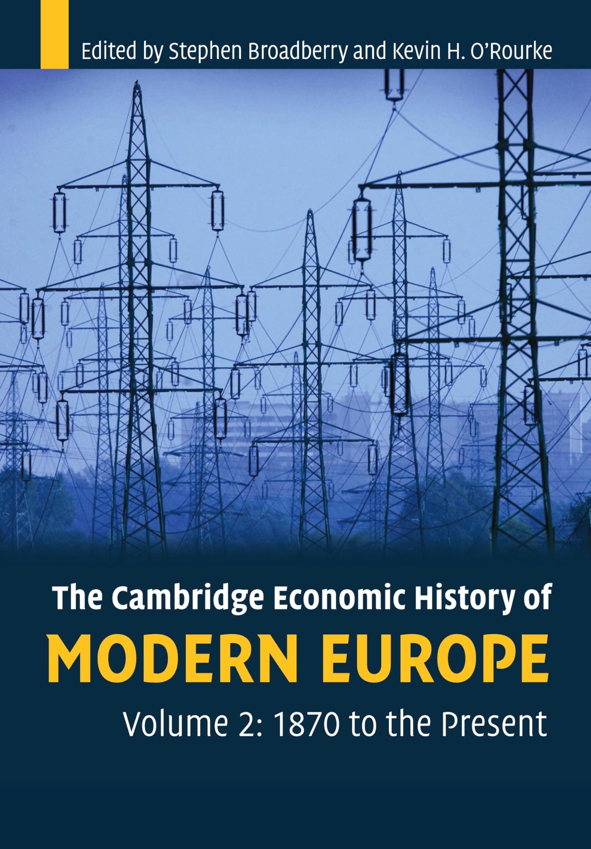The Cambridge Economic History of Modern Europe: Volume 2, 1870 to the Present - Retail Maharaj