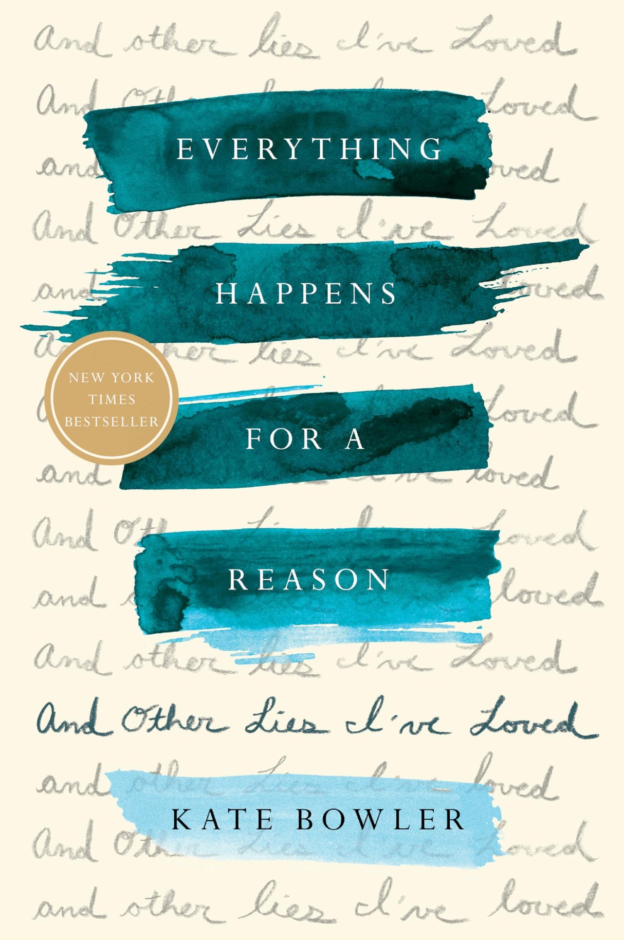 Everything Happens for a Reason: And Other Lies I've Loved - Retail Maharaj
