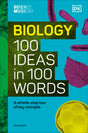 The Science Museum Biology 100 Ideas in 100 Words: A Whistle-Stop Tour of Key Concepts - Retail Maharaj