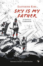 Sky is my Father - A Critical Companion - Retail Maharaj