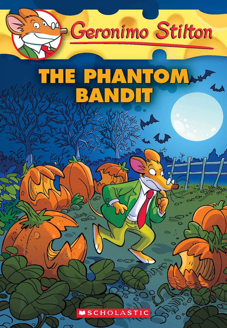 GERONIMO STILTON #70: THE PHANTOM BANDIT - Retail Maharaj