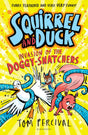 Squirrel and Duck: Invasion of the Doggy-Snatchers - Retail Maharaj