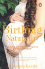 Birthing Naturally - Retail Maharaj