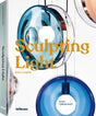 Sculpting Light: 500 Lamps - Retail Maharaj