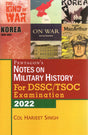 Pentagon`s Notes on Military History for DSSC/TSOC Examination 2022 [Paperback] Col Harjeet Singh - Retail Maharaj