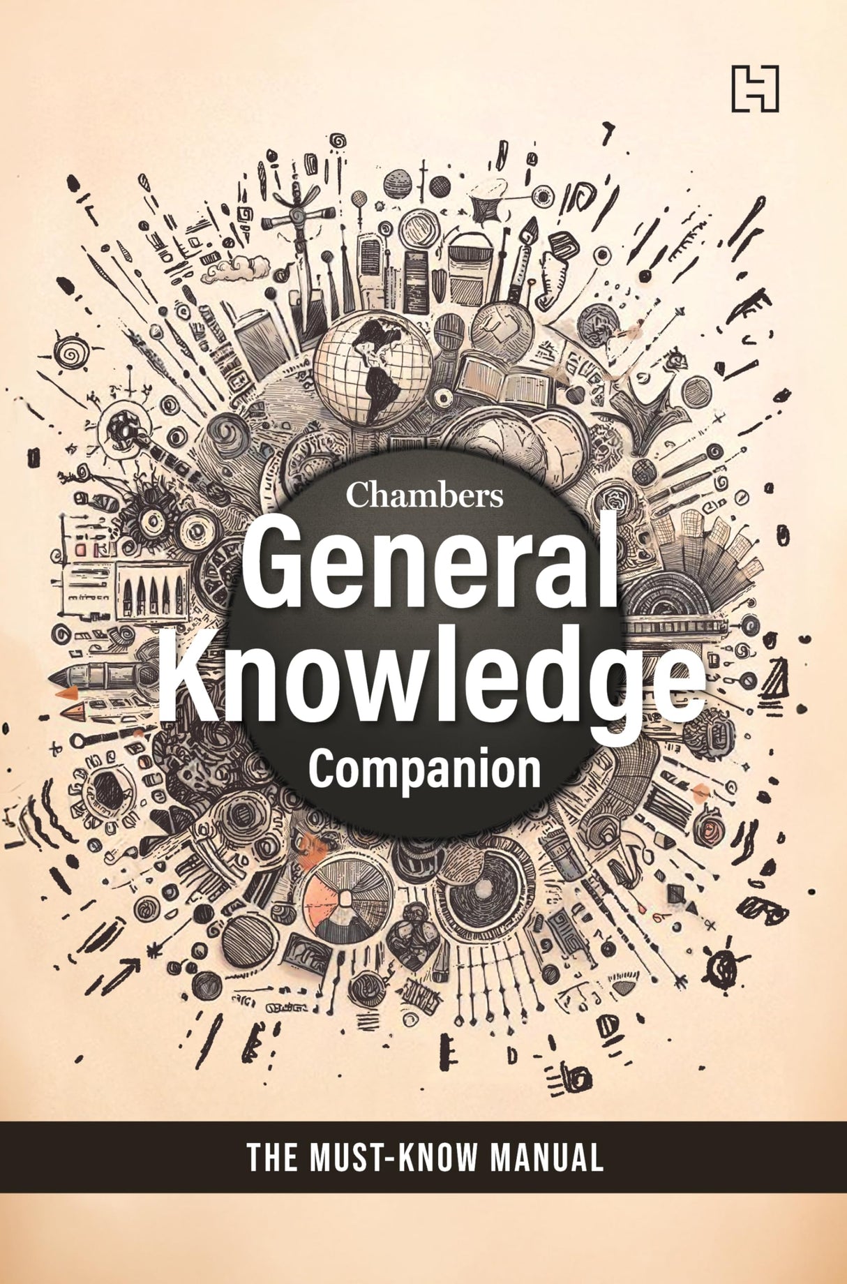 Chambers General Knowledge Companion: The Must-Know Manual - Retail Maharaj
