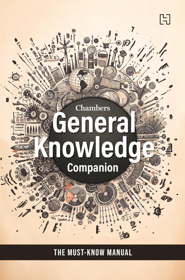 Chambers General Knowledge Companion: The Must-Know Manual - Retail Maharaj