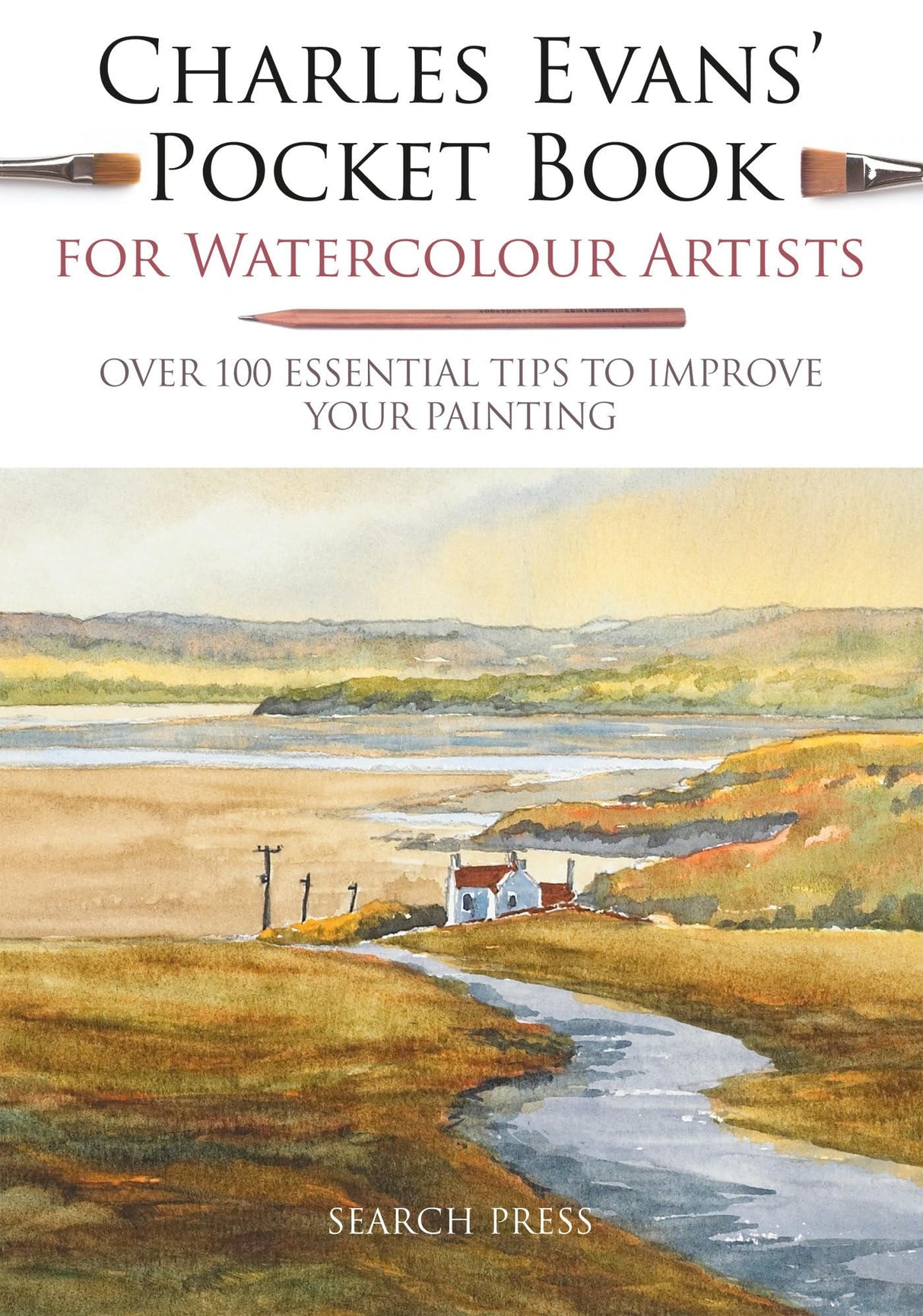 Charles Evans' Pocket Book for Watercolour Artists: Over 100 Essential Tips to Improve Your Painting (WATERCOLOUR ARTISTS' POCKET BOOKS) - Retail Maharaj