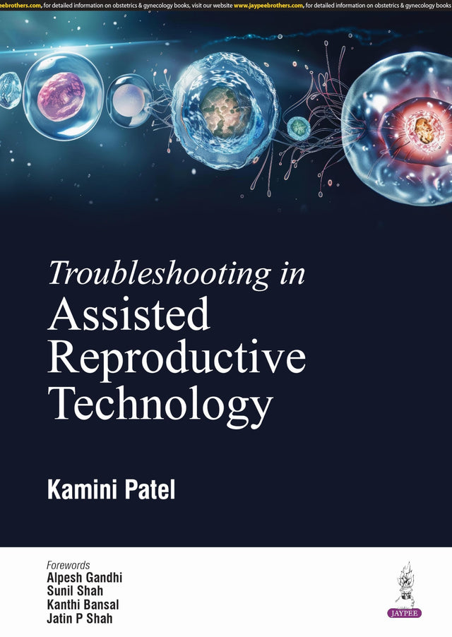 TROUBLESHOOTING IN ASSISTED REPRODUCTIVE TECHNOLOGY - Retail Maharaj