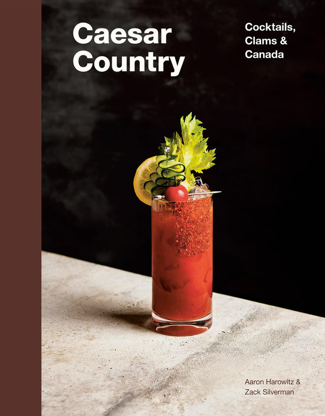 Caesar Country: Cocktails, Clams & Canada - Retail Maharaj