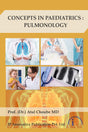 CONCEPTS IN PAEDIATRICS : PULMONOLOGY (First Edition, 2019) - Retail Maharaj