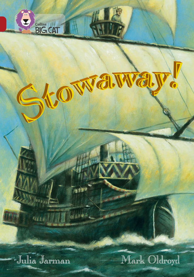 Stowaway!: Band 14/Ruby (Collins Big Cat) - Retail Maharaj