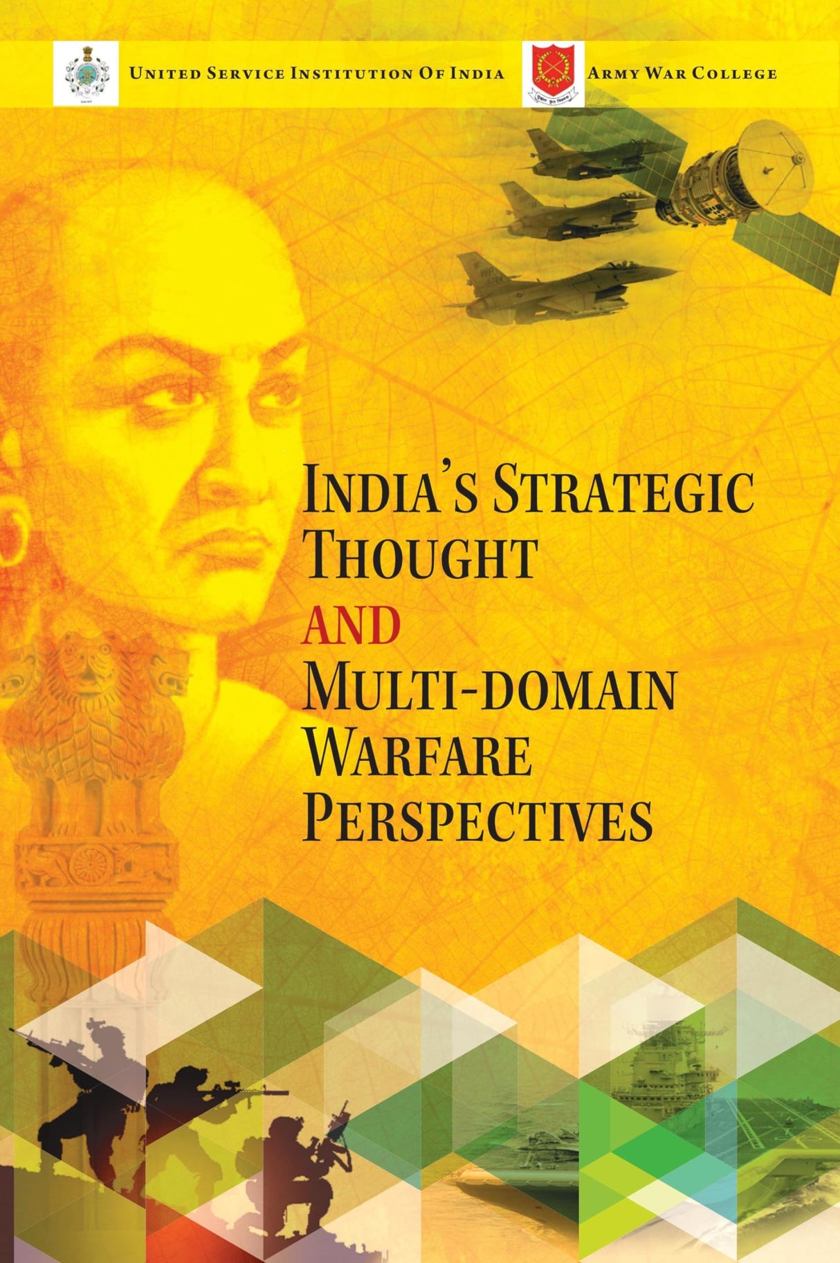 India's Strategic Thought and Multi-Domain Warfare Perspectives - Retail Maharaj
