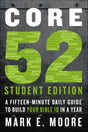Core 52 Student Edition: A Fifteen-Minute Daily Guide to Build Your Bible IQ in a Year - Retail Maharaj