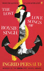 The Lost Love Songs of Boysie Singh: FROM THE WINNER OF THE COSTA FIRST NOVEL AWARD - Retail Maharaj
