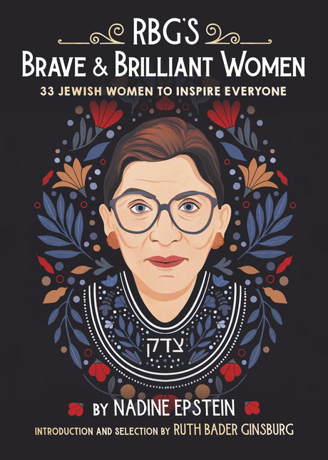 RBG's Brave & Brilliant Women: 33 Jewish Women to Inspire Everyone - Retail Maharaj