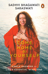 Come Home to Yourself: Teachings from Pa - Retail Maharaj