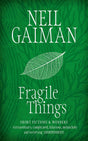 FRAGILE THINGS (A FORMAT) - Retail Maharaj