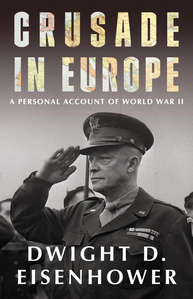 Crusade in Europe: A Personal Account of World War II - Retail Maharaj