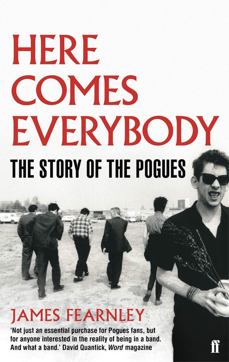 Here Comes Everybody: The Story of the Pogues - Retail Maharaj