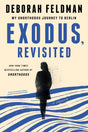 Exodus, Revisited: My Unorthodox Journey to Berlin - Retail Maharaj
