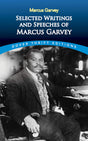 Selected Writings and Speeches of Marcus Garvey (Dover Thrift Editions) - Retail Maharaj