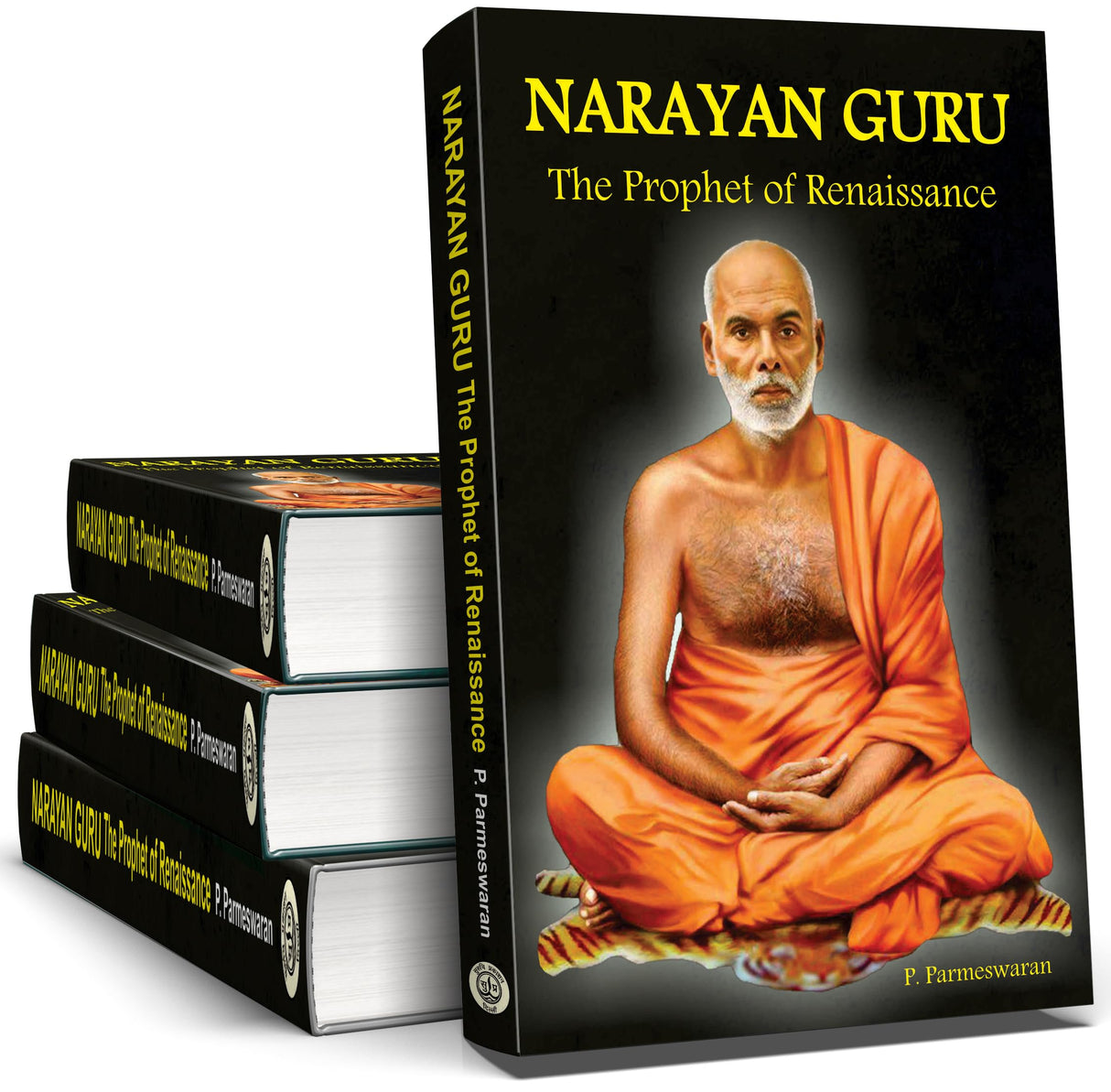 Narayan Guru - The Prophrt of Renaissance: 1 - Retail Maharaj