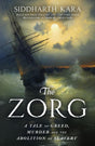 The Zorg: A Tale of Greed, Murder and the Abolition of Slavery - Retail Maharaj